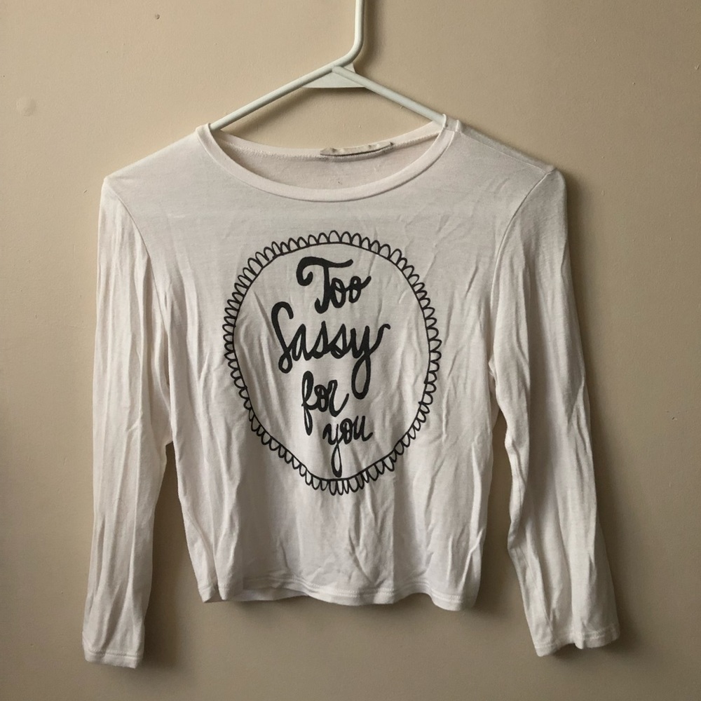 “Too sassy for you” long-sleeve crop top